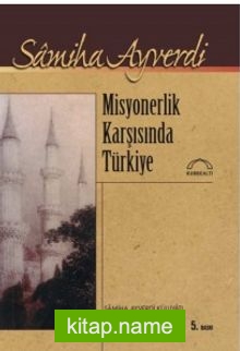 Misyonerlik Karşısında Türkiye