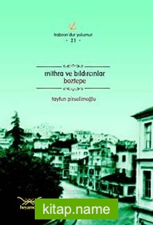 Mithra ve Bıldırcınlar Boztepe / Trabzon’dur Yolumuz -21