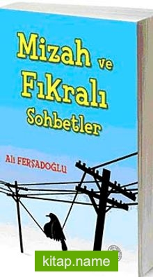 Mizah ve Fıkralı Sohbetler