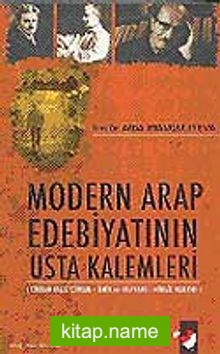 Modern Arap Edebiyatının Usta Kalemleri