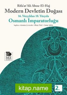 Modern Devletin Doğası16. Yüzyıldan 18. Yüzyıla Osmanlı İmparatorluğu