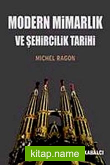 Modern Mimarlık ve Şehircilik Tarihi