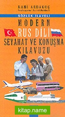 Modern Rus Dili Seyahat ve Konuşma Kılavuzu