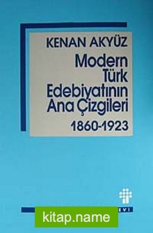 Modern Türk Edebiyatının Ana Çizgileri