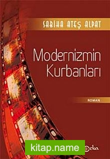 Modernizmin Kurbanları