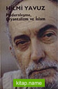 Modernleşme, Oryantilizm ve İslam