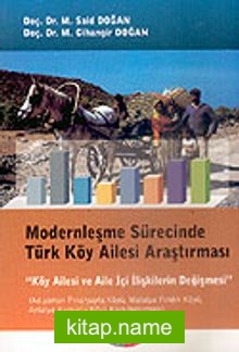 Modernleşme Sürecinde Türk Köy Ailesi Araştırması