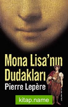 Mona Lisa’nın Dudakları