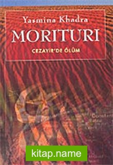 Morituri / Cezayir’de Ölüm