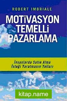 Motivasyon Temelli Pazarlama