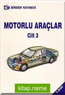 Motorlu Araçlar Cilt:3