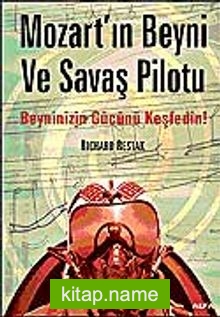 Mozart’ın Beyni ve Savaş Pilotu Beyninizin Gücünü Keşfedin!