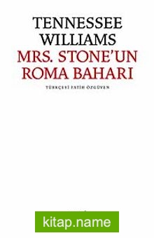 Mrs. Stone’un Roma Baharı