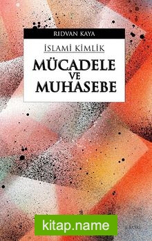 Mücadele ve Muhasebe / İslami Kimlik