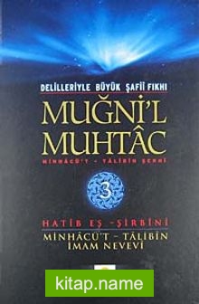 Muğni’l Muhtac Minhacü’t-Talibin Şergi (3. Cilt)