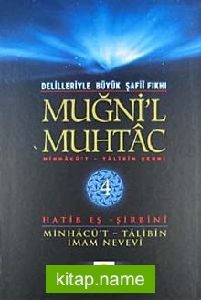 Muğni’l Muhtac Minhacü’t-Talibin Şergi (4. Cilt)