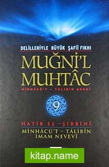 Muğni’l Muhtac Minhacü’t-Talibin Şerhi (9. Cilt)