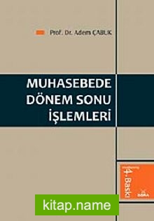 Muhasebede Dönem Sonu İşlemleri