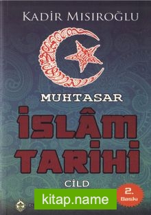 Muhtasar İslam Tarihi Cilt:2