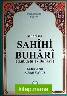 Muhtasar Sahihi Buhari  Zübdetü’l-Buhari (ithal kağıt)
