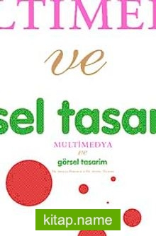 Multimedya ve Görsel Tasarım