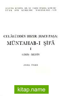 Müntahab-ı Şifa I (Giriş-Metin)