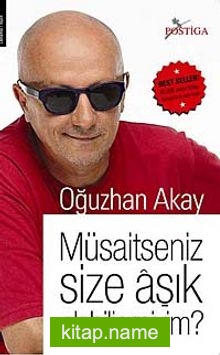 Müsaitseniz Size Aşık Olabilir miyim?