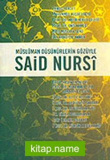 Müslüman Düşünürlerin Gözüyle Said Nursi