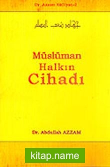 Müslüman Halkın Cihadı / Dr. Azzam Külliyatı 2