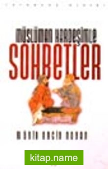 Müslüman Kardeşimle Sohbetler