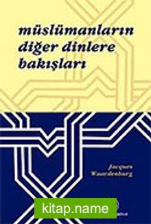 Müslümanların Diğer Dinlere Bakışları