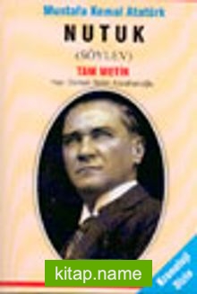 Mustafa Kemal Atatürk Nutuk (Söylev)
