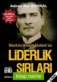 Mustafa Kemal Atatürk’ün Liderlik Sırları (Cep Boy)