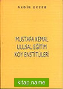 Mustafa Kemal Ulusal Eğitim Köy Enstitüleri