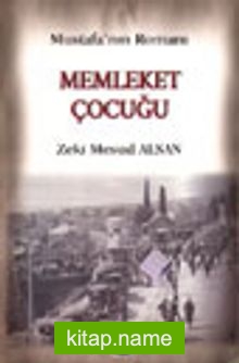 Mustafa’nın Romanı Memleket Çocuğu