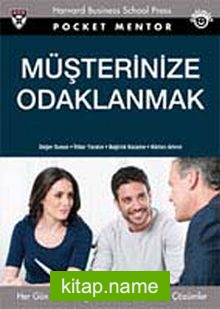 Müşterinize Odaklanmak