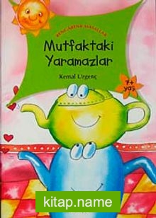 Mutfaktaki Yaramazlar / Rengarenk Masallar