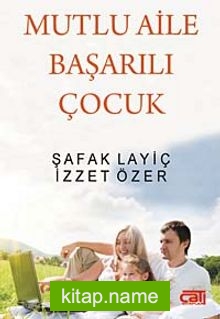 Mutlu Aile Başarılı Çocuk