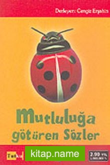 Mutluluğa Götüren Sözler