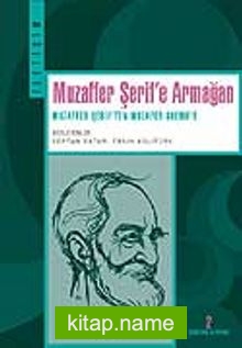 Muzaffer Şerif’e Armağan