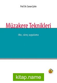 Müzakere Teknikleri İlke, Süreç, Uygulama