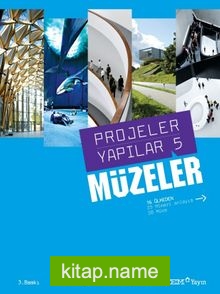 Müzeler / Projeler Yapılar 5