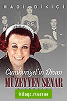 Müzeyyen Senar Cumhuriyet’in Divası