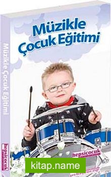 Müzikle Çocuk Eğitimi