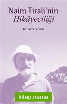 Naim Tirali’nin Hikayeciliği