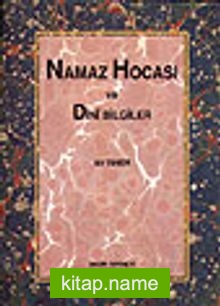 Namaz Hocası ve Dini Bilgiler