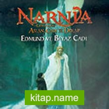 Narnia Günlükleri/Edmund ve Beyaz Cadı/Okuma Kitabı