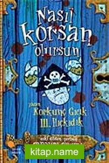 Nasıl Korsan Olursun / Korkunç Gıcık 3. Hıçkıdık