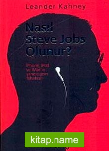 Nasıl Steve Jobs Olunur?