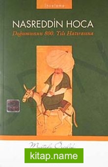 Nasreddin Hoca Doğumunun 800. Yılı Hatırasına